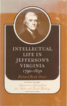 Intellectual Life in Jefferson's Virginia, 1790-1830 by Richard Beale Davis