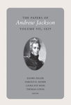 The Papers of Andrew Jackson, Volume VII, 1829 by Andrew Jackson