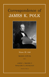 Correspondence of James K. Polk: Volume XI, 1846 by James K. Polk