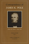 Correspondence of James K. Polk: Volume VII, January-August 1844 by James K. Polk